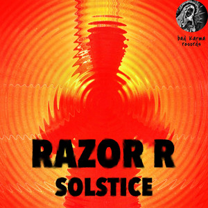 Solstice - Original Mix by Razor R