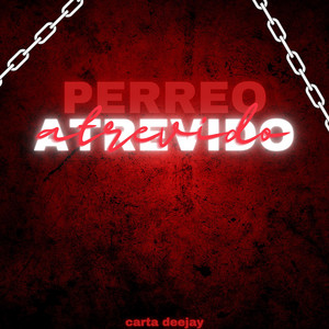 Perreo Atrevido by Cartaa Deejay, deejay bruno