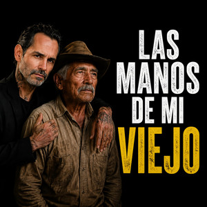 Las Manos De Mi Viejo by Eduardo De León Oficial