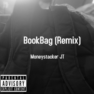 BookBag (Remix) by MONEYSTACKER JT