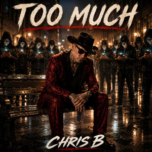 Too Much by Chris B