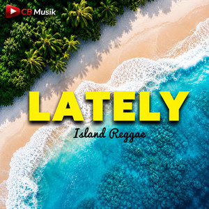 Lately by CB Musik
