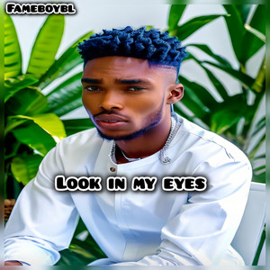 FameboyBL - look in my eyes