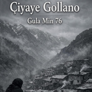 Çiyaye Gollano by Gula Mın 76