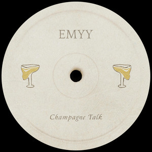 Champagne Talk by EMYY