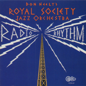 When It's Sleepy Time Down South by Don Neely's Royal Society Jazz Orchestra