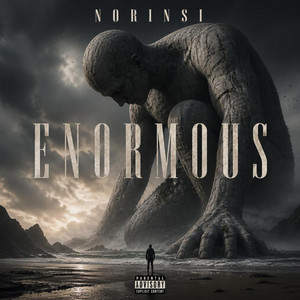 Enormous by Norinsi