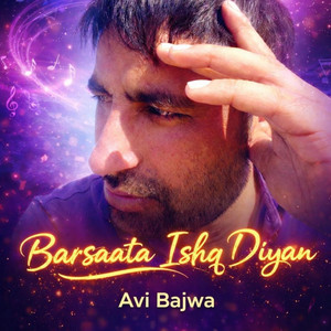 Barsaata Ishq Diyan by Avi bajwa
