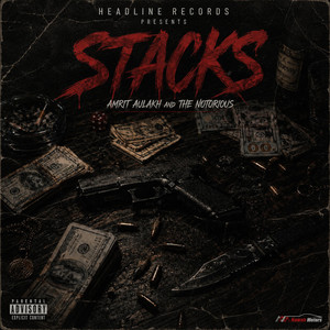 STACKS by Amrit Aulakh, The Notorious