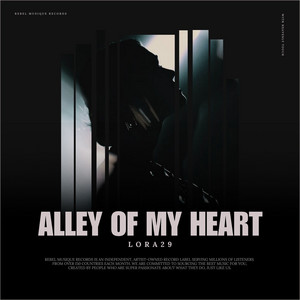Alley of My Heart