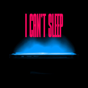 I Can't Sleep by Space Pistol