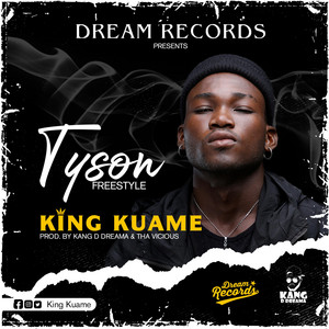 King Kuame - Tyson