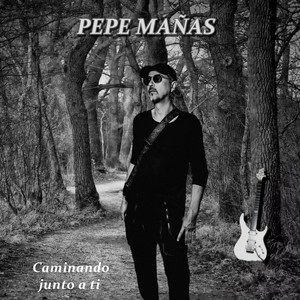 Pepe Mañas - Mi Vida