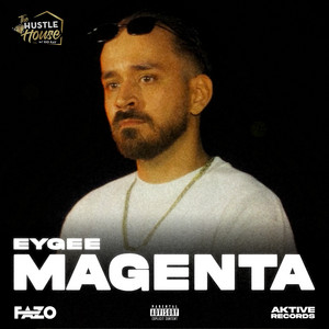 Magenta by EyGee, Hustle House w/ Gio Kay, Fuzy