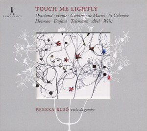 Viola Da Gamba Recital: Ruso, Rebeka - Dowland, J. / Corkine, W. / Hume, T. / Hotman, N. / Bocquet, C. / Abel, C. / Telemann, G.P.