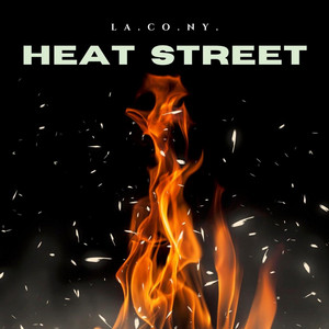Heat Street by LA.CO.NY.