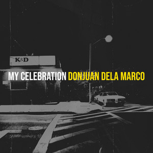 DONJUAN DELA MARCO - My Celebration