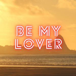 Be My Lover by TyGrim