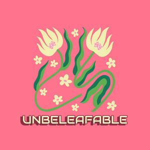 Unbeleafable by Ella Lombard