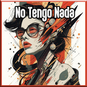 No Tengo Nada by Marxim