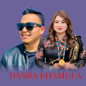 Arpan Theeng Tamang - DANBA KHAMULA