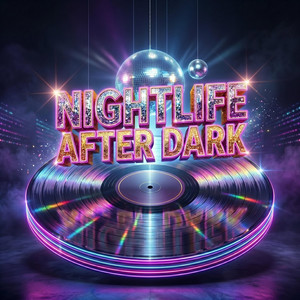 Nightlife After Dark