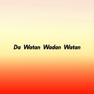 Lima Khan - Da Watan Wadan Watan
