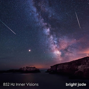 852 Hz Inner Visions by Bright Jade