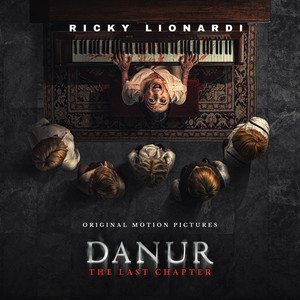 Akhir dari Semuanya (From "Danur The Last Chapter ")