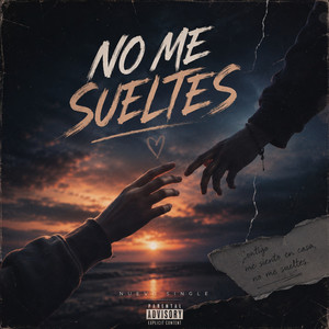 NO ME SUELTES by TIKY OWEN