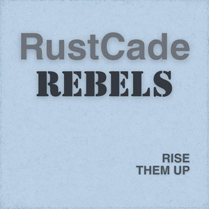 Don't Be Blind by RustCade Rebels