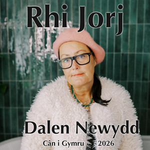 Dalen Newydd by Rhi Jorj