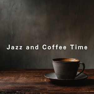 Jazz and Coffee Time
