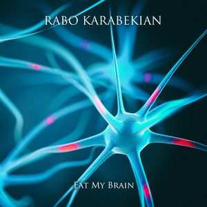 Eat My Brain by Rabo Karabekian