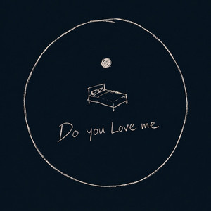 Do You Love Me by Music Plays Official