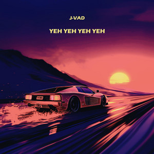 Yeh Yeh Yeh Yeh by J-VAD