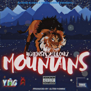 Mountains by YM LilQuez, RIGHTJUST