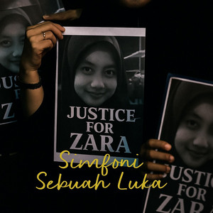 Justice for Zara : Simfoni sebuah luka
