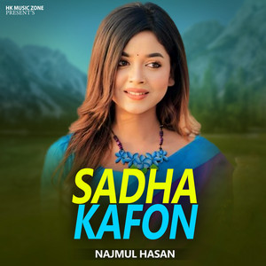 Najmul Hasan - Sadha Kafon