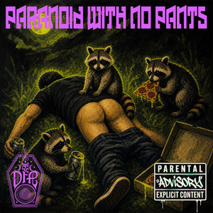 PARANOID WITH NO PANTS by Deadfolk Prophet