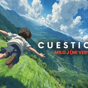 Cuestiones - Milo J (Mi Versión) by SIYDICK