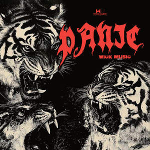 PANIC by Wick music