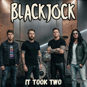 It Took Two by Blackjock