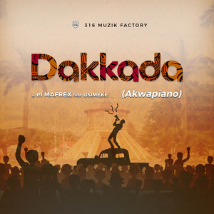 Dakkada (Amapiano) [feat. Usimeke]