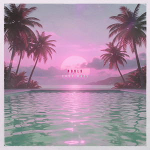 Pools by Last Haze