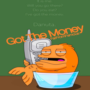 Got The Money (F³ Remix)