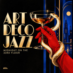ato. — ART DECO JAZZ — Midnight on the 33rd Floor (2026)