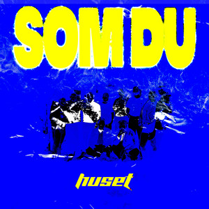 Som du