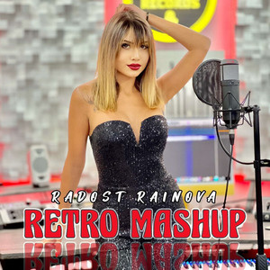 Radost Rainova - Retro Mashup