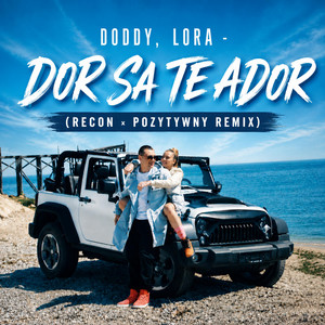 Dor Sa Te Ador (RECON x POZYTYWNY Remix) by Doddy